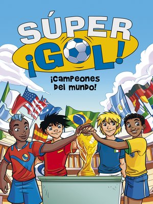 cover image of ¡Campeones del mundo! (Súper ¡Gol! 5)